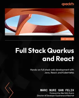 Felix |  Full Stack Quarkus and React | eBook | Sack Fachmedien