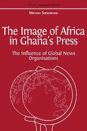 Serwornoo |  The Image of Africa in Ghana's Press | eBook | Sack Fachmedien
