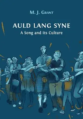 Grant |  Auld Lang Syne | eBook | Sack Fachmedien