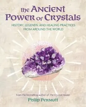 Permutt |  The Ancient Power of Crystals | eBook | Sack Fachmedien