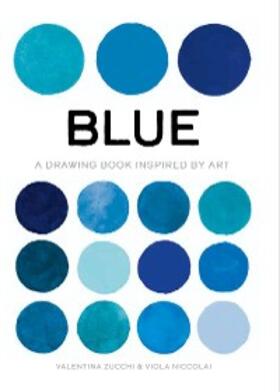 Zucchi |  Blue | eBook | Sack Fachmedien