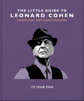 Oh / Oh |  The Little Guide to Leonard Cohen | eBook | Sack Fachmedien