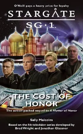 Malcolm |  STARGATE SG-1 The Cost of Honor | eBook | Sack Fachmedien