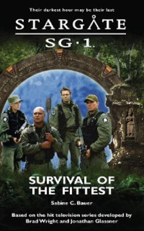 Bauer |  STARGATE SG-1 Survival of the Fittest | eBook | Sack Fachmedien