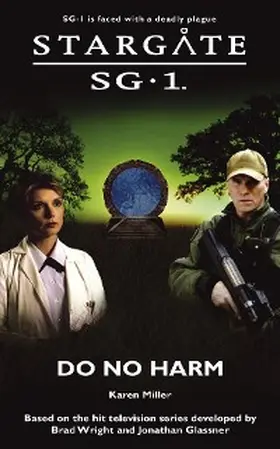 Miller |  STARGATE SG-1 Do No Harm | eBook | Sack Fachmedien