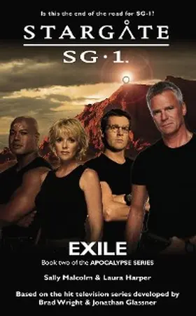 Malcolm / Harper |  STARGATE SG-1 Exile (Apocalypse book 2) | eBook | Sack Fachmedien