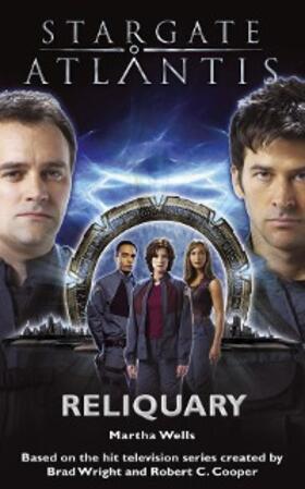 Wells |  STARGATE ATLANTIS Reliquary | eBook | Sack Fachmedien