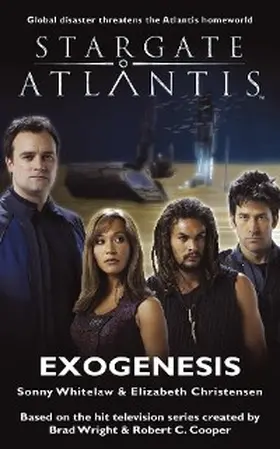 Whitelaw / Christensen |  STARGATE ATLANTIS Exogenesis | eBook | Sack Fachmedien