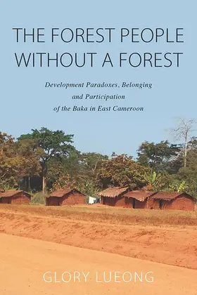 Lueong | The Forest People without a Forest | Buch | 978-1-80073-216-2 | www2.sack.de
