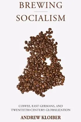 Kloiber |  Brewing Socialism | eBook | Sack Fachmedien