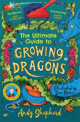 Shepherd |  The Ultimate Guide to Growing Dragons (The Boy Who Grew Dragons 6) | Buch |  Sack Fachmedien