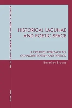 Braune |  Historical Lacunae and Poetic Space | Buch |  Sack Fachmedien
