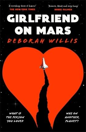Willis |  Girlfriend on Mars | Buch |  Sack Fachmedien