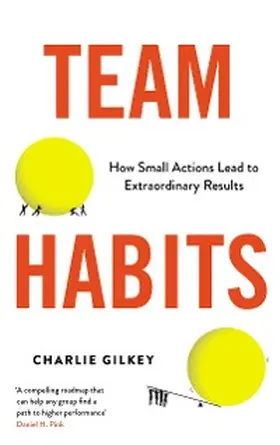 Gilkey |  Team Habits | eBook | Sack Fachmedien
