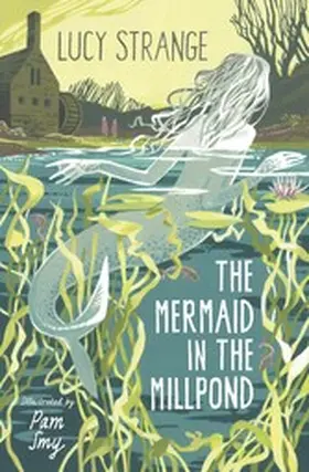 Strange |  The Mermaid in the Millpond | eBook | Sack Fachmedien