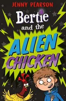 Pearson |  Bertie and the Alien Chicken | eBook | Sack Fachmedien