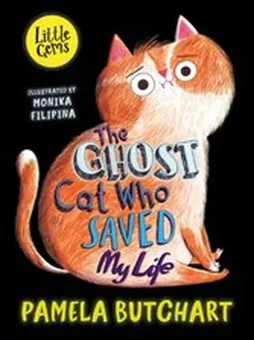 Butchart |  The Ghost Cat Who Saved My Life | eBook | Sack Fachmedien