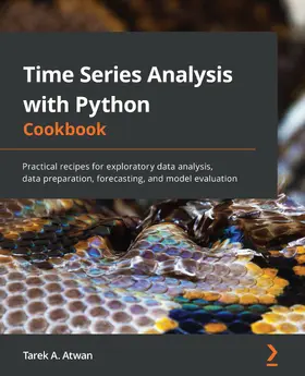 Atwan |  Time Series Analysis with Python Cookbook | eBook | Sack Fachmedien