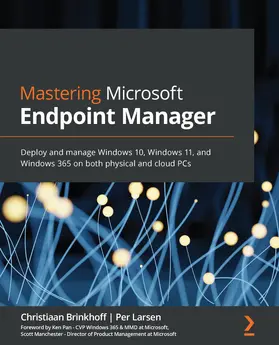 Brinkhoff / Larsen |  Mastering Microsoft Endpoint Manager | eBook | Sack Fachmedien