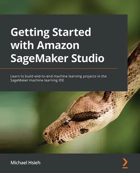 Hsieh |  Getting Started with Amazon SageMaker Studio | eBook | Sack Fachmedien