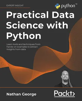 George |  Practical Data Science with Python | eBook | Sack Fachmedien