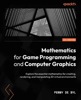 Byl |  Mathematics for Game Programming and Computer Graphics | eBook | Sack Fachmedien