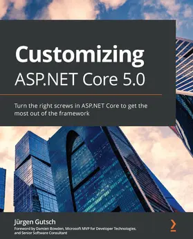 Gutsch |  Customizing ASP.NET Core 5.0 | eBook | Sack Fachmedien