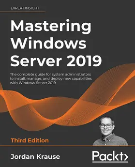 Krause |  Mastering Windows Server 2019, Third Edition | eBook | Sack Fachmedien