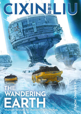 Liu |  The Wandering Earth. A Graphic Novel | Buch |  Sack Fachmedien