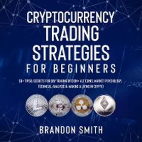 Smith |  Cryptocurrency Trading Strategies For Beginners | eBook | Sack Fachmedien