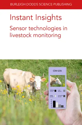 Trotter / Bailey / A. Erasmus |  Instant Insights: Sensor technologies in livestock monitoring | eBook | Sack Fachmedien