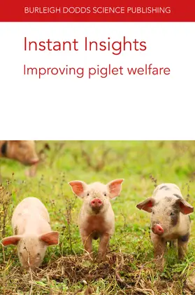 Baxter / Edwards / Kemper |  Instant Insights: Improving piglet welfare | eBook | Sack Fachmedien