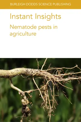 Siddique / Jones / Brown | Instant Insights: Nematode pests in agriculture | E-Book | sack.de