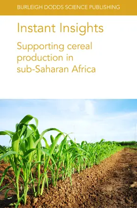 Chiurugwi / Kerr / Abdoulaye | Instant Insights: Supporting cereal production in sub-Saharan Africa | E-Book | sack.de