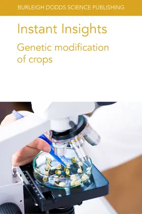 Dale / Tushemereirwe / Ma |  Instant Insights: Genetic modification of crops | eBook | Sack Fachmedien