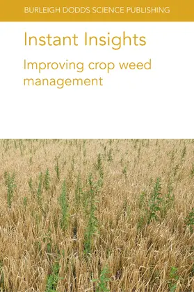 Harker / O'Donovan / Chauhan | Instant Insights: Improving crop weed management | E-Book | sack.de