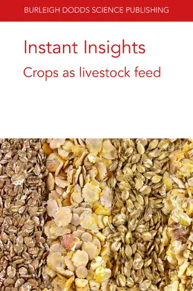 Hales / Lourenco / Muller |  Instant Insights: Crops as livestock feed | eBook | Sack Fachmedien