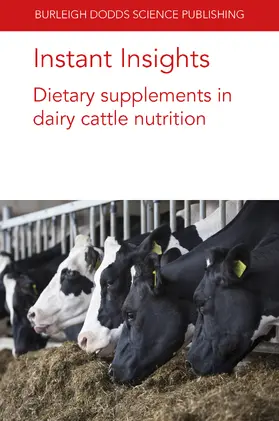 Newbold / Chaucheyras-Durand / Næss |  Instant Insights: Dietary supplements in dairy cattle nutrition | eBook | Sack Fachmedien