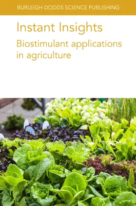 Bonini / Cirino / Weinmann | Instant Insights: Biostimulant applications in agriculture | E-Book | sack.de