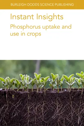 Pang / Wen / Havlin | Instant Insights: Phosphorus uptake and use in crops | E-Book | sack.de