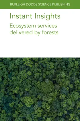 Gardi / Kaplin / Peylin | Instant Insights: Ecosystem services delivered by forests | E-Book | sack.de