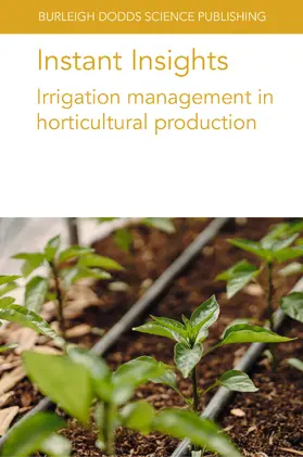 da Silva / Da Silva / Coolong |  Instant Insights: Irrigation management in horticultural production | eBook | Sack Fachmedien
