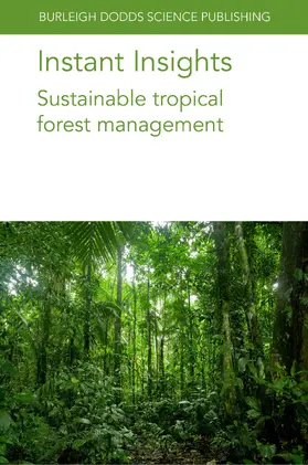 Muchugi / Hardcastle / Muraguri |  Instant Insights: Sustainable tropical forest management | eBook | Sack Fachmedien