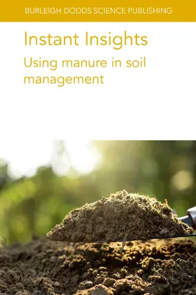 Sørensen / Bechini / Riau |  Instant Insights: Using manure in soil management | eBook | Sack Fachmedien