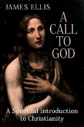 Ellis |  A Call to God | eBook | Sack Fachmedien