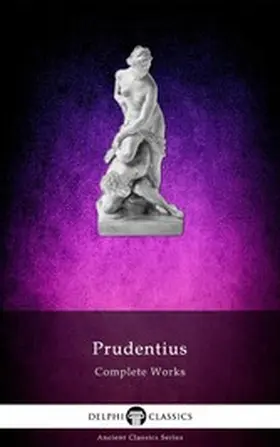Clemens |  Delphi Complete Works of Prudentius Illustrated | eBook | Sack Fachmedien