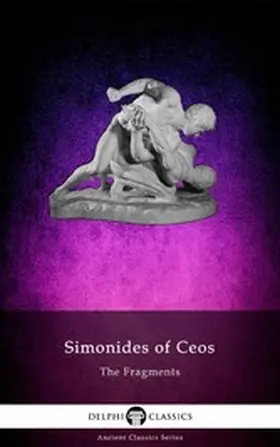Ceos |  The Fragments of Simonides of Ceos Illustrated | eBook | Sack Fachmedien