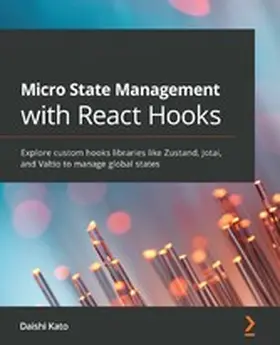 Kato |  Micro State Management with React Hooks | eBook | Sack Fachmedien