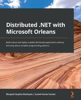 Muthiyalu / Kumar Kunani |  Distributed .NET with Microsoft Orleans | eBook | Sack Fachmedien
