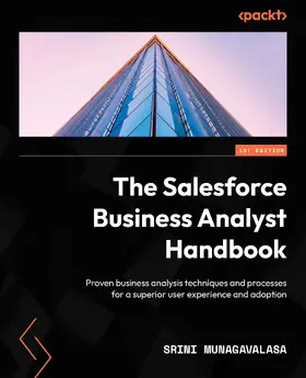 Munagavalasa |  The Salesforce Business Analyst Handbook | eBook | Sack Fachmedien